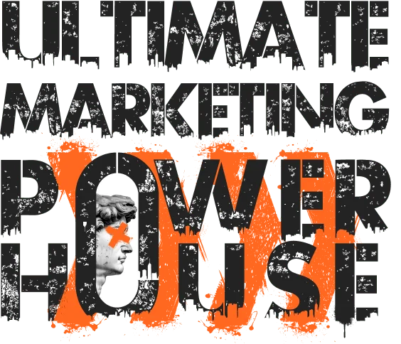 Ultimate Marketing Powerhouse